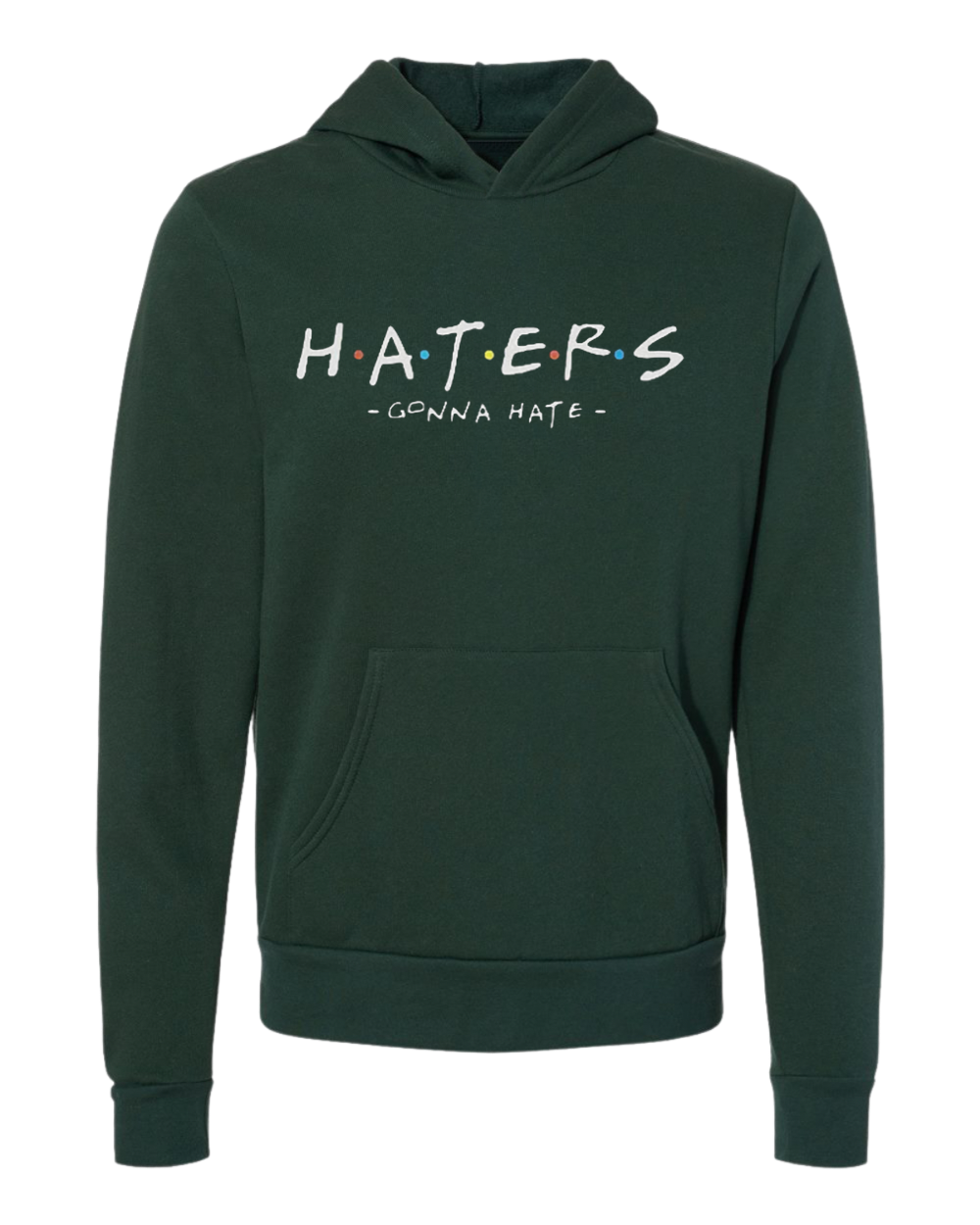 haters gon hate hoodie