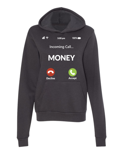 Money Calling Hoodie