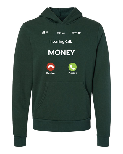 Money Calling Hoodie