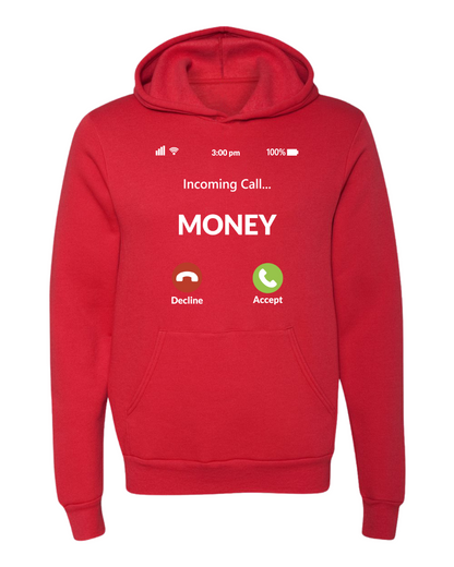 Money Calling Hoodie